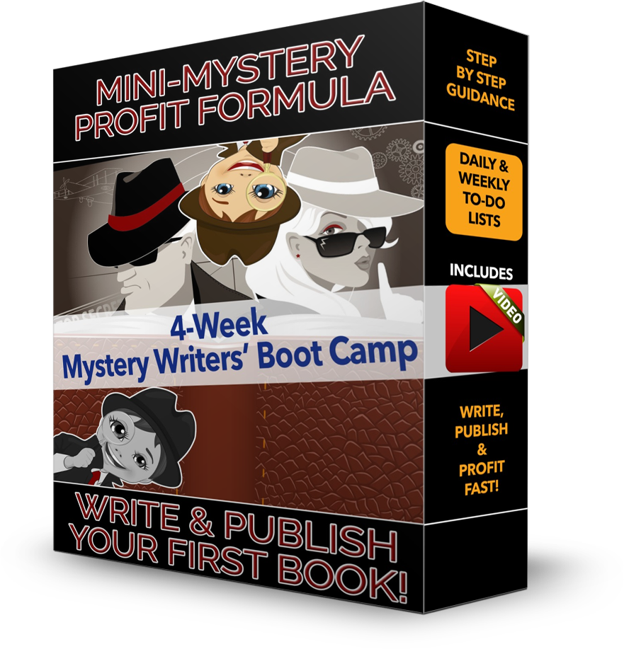 Mini-Mystery Profit Formula - 4 Week Mystery Writers' Boot Camp