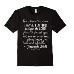 Jeremiah 29:11 Inspirational Christian Bible Verse Scripture T-shirt ...