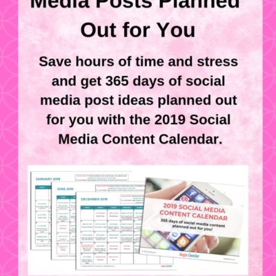 2019 Social Media Content Calendar – 365 Days of Social Media Posts