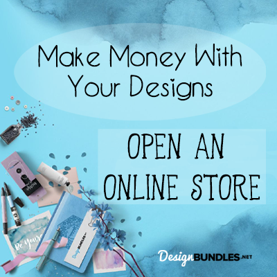 How to Make Money With Your Designs by Selling on Your Own Design Bundles Store