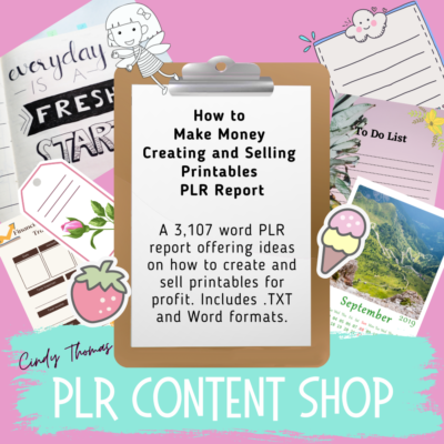 How to Make Money Creating and Selling Printables PLR Report